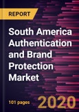 South America Authentication and Brand Protection Market Forecast to 2027 - COVID-19 Impact and Regional Analysis By Type, Technology, and Application- Product Image