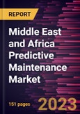Middle East and Africa Predictive Maintenance Market Forecast to 2027 - COVID-19 Impact and Regional Analysis- Product Image