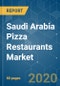 Saudi Arabia Pizza Restaurants Market - Growth, Trends and Forecast (2020-2025) - Product Thumbnail Image
