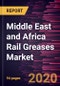 Middle East and Africa Rail Greases Market Forecast to 2027 - COVID-19 Impact and Regional Analysis by Product Type, Application, and Distribution Channel - Product Thumbnail Image