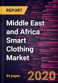 Middle East and Africa Smart Clothing Market Forecast to 2027 - COVID-19 Impact and Regional Analysis By Type, Product, Connectivity, and End User- Product Image