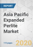 Asia Pacific Expanded Perlite Market - Industry Analysis, Size, Share, Growth, Trends, and Forecast, 2020-2030- Product Image