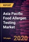Asia Pacific Food Allergen Testing Market Forecast to 2027 - COVID-19 Impact and Regional Analysis By Source, Technology, and Food Tested - Product Thumbnail Image