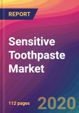 Sensitive Toothpaste Market Size, Market Share, Application Analysis, Regional Outlook, Growth Trends, Key Players, Competitive Strategies and Forecasts, 2019 To 2027- Product Image