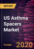 US Asthma Spacers Market Forecast to 2027 - COVID-19 Impact and Country Analysis By Product (Aerochamber, Optichamber, Volumatic, and Inspirease) and Distribution Channel (Retail Pharmacy, Hospital Pharmacy, and E-Commerce)- Product Image