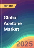 Global Acetone Market Analysis: Plant Capacity, Location, Production, Operating Efficiency, Demand & Supply, End Use, Regional Demand, Company Share, Sales Channel, Technology Licensor, Company Share, Foreign Trade, Industry Market Size, Manufacturing Process, 2015-2032- Product Image