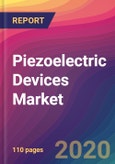 Piezoelectric Devices Market Size, Market Share, Application Analysis, Regional Outlook, Growth Trends, Key Players, Competitive Strategies and Forecasts, 2019 To 2027- Product Image