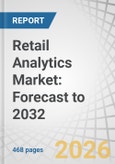 Retail Analytics Market:  Forecast to 2032- Product Image