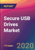 Secure USB Drives Market Size, Market Share, Application Analysis, Regional Outlook, Growth Trends, Key Players, Competitive Strategies and Forecasts, 2019 To 2027- Product Image