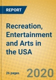 Recreation, Entertainment and Arts in the USA- Product Image