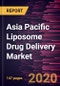 Asia Pacific Liposome Drug Delivery Market Forecast to 2027 - COVID-19 Impact and Regional Analysis By Product; Application, and Country - Product Thumbnail Image