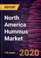 North America Hummus Market Forecast to 2027 - COVID-19 Impact and Regional Analysis by Type, Application, and Distribution Channel - Product Thumbnail Image