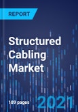 Structured Cabling Market Research Report: By Product, Wire Category, Application, and End Use - Global Industry Analysis and Growth Forecast to 2030- Product Image