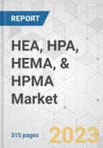 HEA, HPA, HEMA, & HPMA Market - Global Industry Analysis, Size, Share, Growth, Trends, and Forecast, 2023-2031- Product Image
