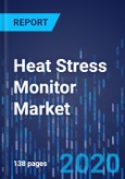 Heat Stress Monitor Market Research Report: By Offering, Technology, Product Type, Sensor Type, Application - Global Industry Analysis and Growth Forecast to 2030- Product Image