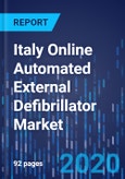 Italy Online Automated External Defibrillator Market Research Report: By Type, Technology, Patient Type, End User - Industry Analysis and Growth Forecast to 2030- Product Image