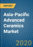 Asia-Pacific Advanced Ceramics Market 2020-2026- Product Image