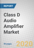 Class D Audio Amplifier: Global Markets- Product Image