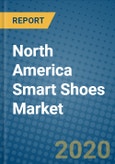 North America Smart Shoes Market 2020-2026- Product Image