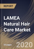 LAMEA Natural Hair Care Market By Distribution Channel (Offline and Online), By End User (Women and Men), By Country, Industry Analysis and Forecast, 2020 - 2026- Product Image