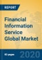 Financial Information Service Global Market Insights 2020, Analysis and Forecast to 2025, by Manufacturers, Regions, Technology, Application - Product Thumbnail Image