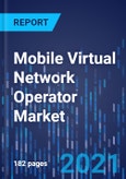 Mobile Virtual Network Operator Market Research Report: By Service Type, Category, Business Model, Subscriber - Global Industry Analysis and Growth Forecast to 2031- Product Image