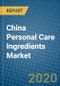 China Personal Care Ingredients Market 2020-2026 - Product Thumbnail Image