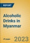 Alcoholic Drinks in Myanmar - Product Image