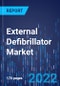 External Defibrillator Market Research Report: By Patient Type, End User - Global Industry Revenue Forecast to 2030 - Product Image