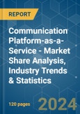 Communication Platform-as-a-Service (CPaaS) - Market Share Analysis, Industry Trends & Statistics, Growth Forecasts 2019 - 2029- Product Image