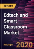 Edtech and Smart Classroom Market Forecast to 2027 - COVID-19 Impact and Global Analysis by Component, Deployment Type, and End-User- Product Image