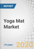 Yoga Mat Market by Material (Natural Rubber, Polyvinyl Chloride, Polyurethane, Thermoplastic Elastomer, Others), Distributional Channel (E-Commerce, Supermarket & Hypermarket, Specialty Store), End-Use, Region - Global Forecast to 2025- Product Image