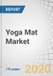 Yoga Mat Market by Material (Natural Rubber, Polyvinyl Chloride, Polyurethane, Thermoplastic Elastomer, Others), Distributional Channel (E-Commerce, Supermarket & Hypermarket, Specialty Store), End-Use, Region - Global Forecast to 2025 - Product Thumbnail Image