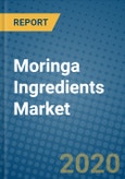 Moringa Ingredients Market 2020-2026- Product Image