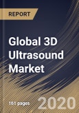 Global 3D Ultrasound Market By Application (General Imaging, Cardiovascular, Obstetrics & Gynecology and Point of Care), By End Use (Cart/Trolley and Handheld), By Region, Industry Analysis and Forecast, 2020 - 2026- Product Image