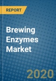 Brewing Enzymes Market 2020-2026- Product Image