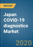 Japan COVID-19 diagnostics Market 2020-2026- Product Image