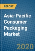 Asia-Pacific Consumer Packaging Market 2020-2026- Product Image