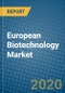 European Biotechnology Market 2020-2026 - Product Thumbnail Image