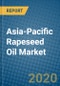 Asia-Pacific Rapeseed Oil Market 2020-2026 - Product Thumbnail Image
