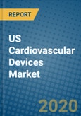 US Cardiovascular Devices Market 2020-2026- Product Image