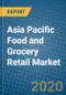 Asia Pacific Food and Grocery Retail Market 2020-2026 - Product Thumbnail Image
