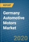 Germany Automotive Motors Market 2020-2026 - Product Thumbnail Image