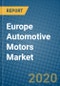 Europe Automotive Motors Market 2020-2026 - Product Thumbnail Image