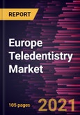 Europe Teledentistry Market Forecast to 2027 - COVID-19 Impact and Regional Analysis By Component, Delivery Mode, End User, and Country- Product Image