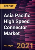 Asia Pacific High Speed Connector Market Forecast to 2027 - COVID-19 Impact and Regional Analysis By Product and Application- Product Image