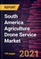 South America Agriculture Drone Service Market Forecast to 2027 - COVID-19 Impact and Regional Analysis by Type and Services - Product Thumbnail Image
