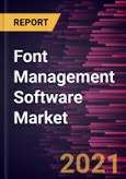 Font Management Software Market Forecast to 2027 - COVID-19 Impact and Global Analysis By Deployment, Operating System, End User- Product Image