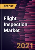 Flight Inspection Market Forecast to 2027 - COVID-19 Impact and Global Analysis By Solution [System and Services ] and End User- Product Image