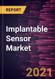 Implantable Sensor Market Forecast to 2027 - COVID-19 Impact and Global Analysis By Type; Application; End User, and Geography- Product Image